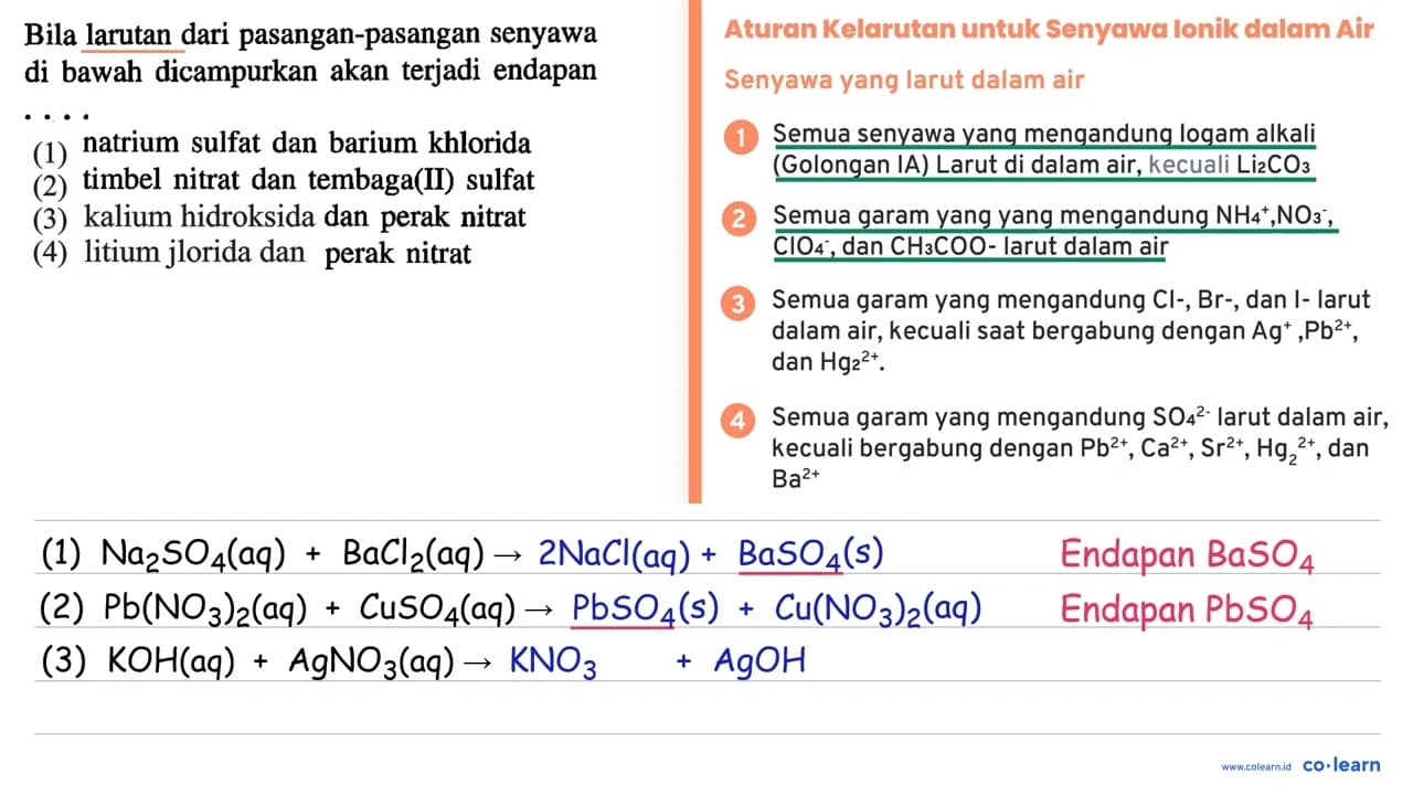 Bila larutan dari pasangan-pasangan senyawa di bawah