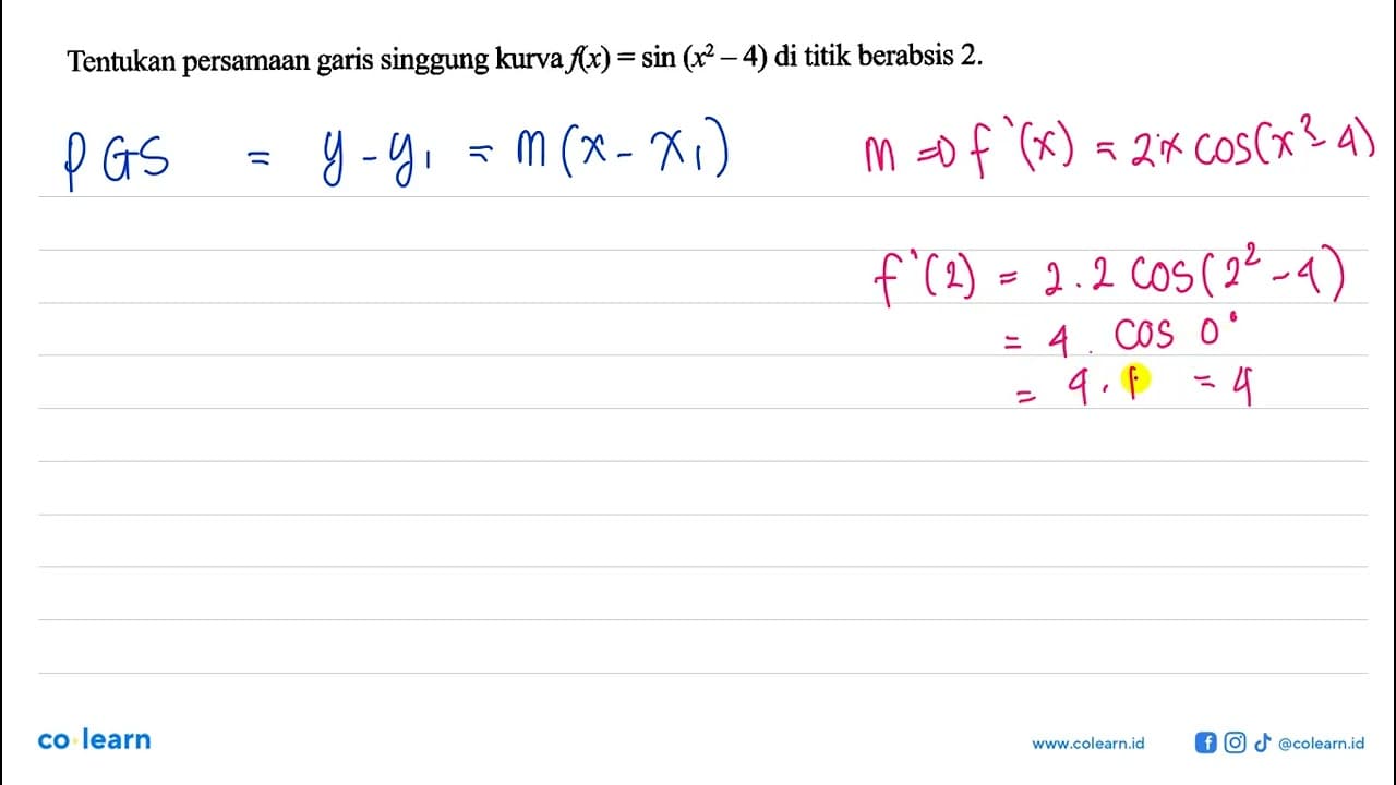 Tentukan persamaan garis singgung kurva f(x) = sin (x^2 -