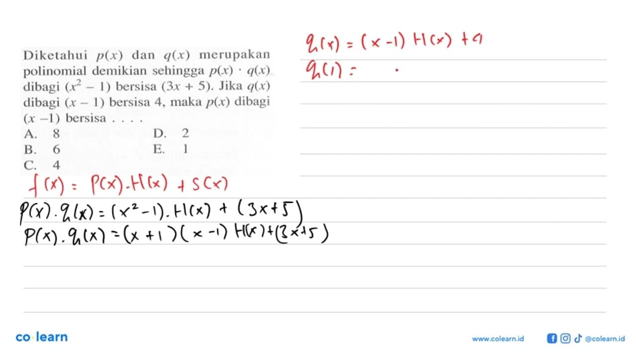 Diketahui p(x) dan q(x) merupakan polinomial demikian