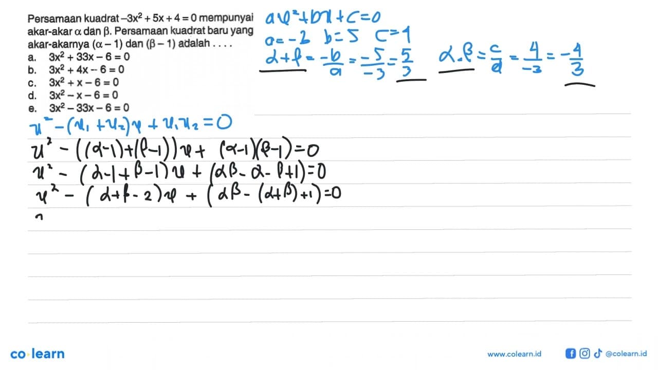 Persamaan kuadrat -3x^2 + 5x+ 4 =0 mempunyai akar-akar