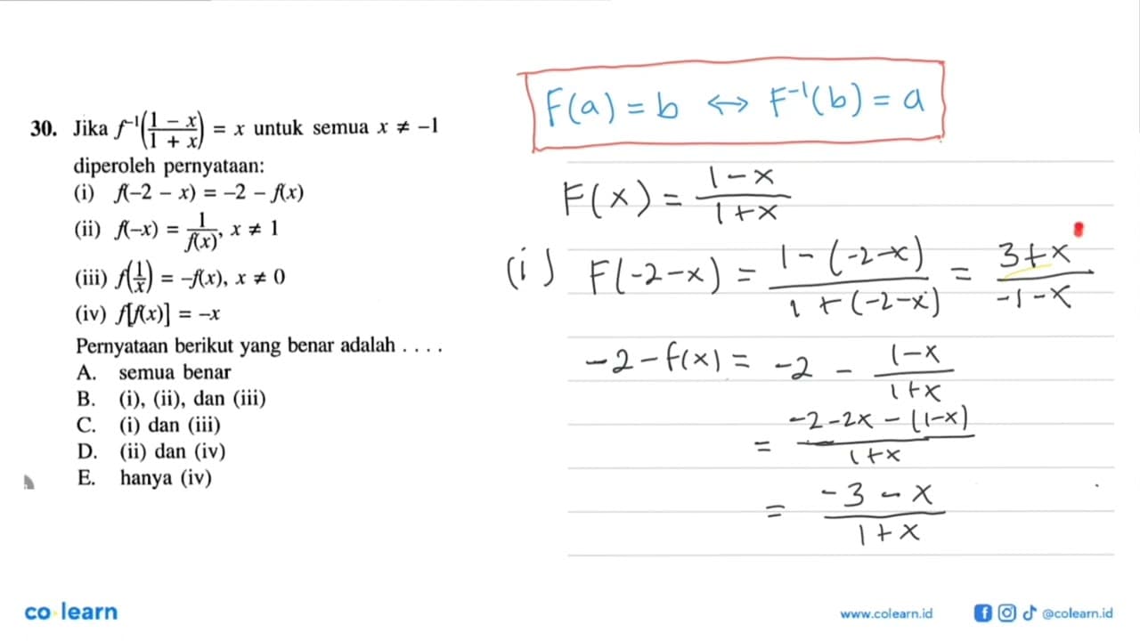 Jika f^-1(1-x/1+x)=x untuk semua x =/=-1 diperoleh