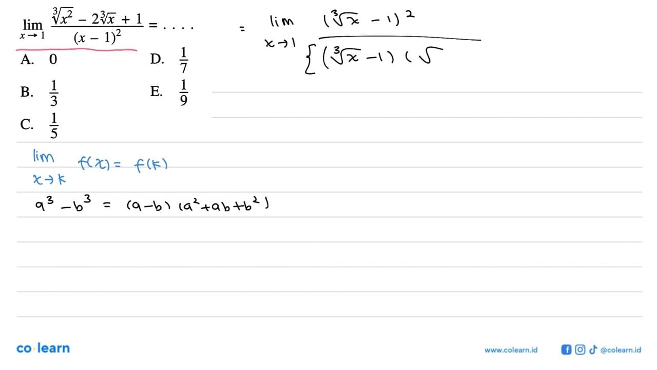 limit x->1 (x^(2/3)-2x^(1/3)+1)/(x-1)^2= ....