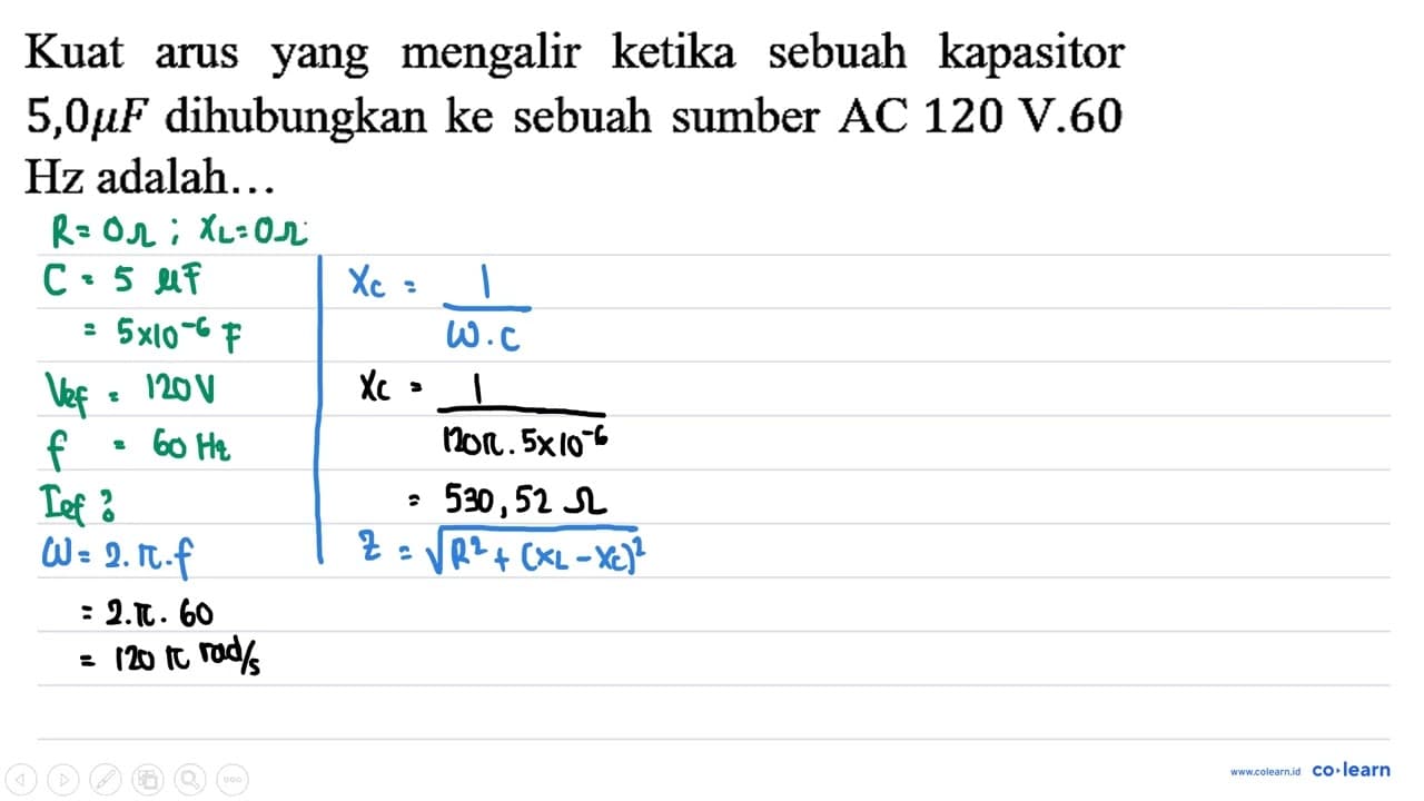 Kuat arus yang mengalir ketika sebuah kapasitor 5,0 mikro F