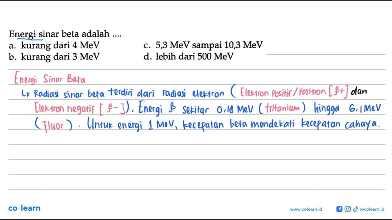 Energi sinar beta adalah...