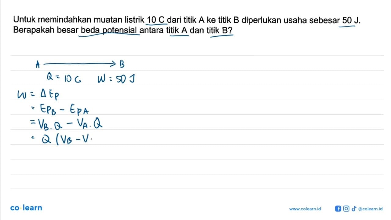 Untuk memindahkan muatan listrik 10 C dari titik A ke titik