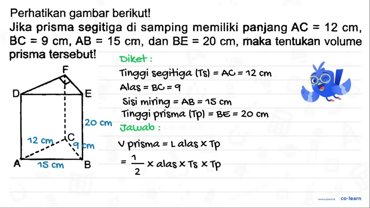 Perhatikan gambar berikut! Jika prisma segitiga di samping