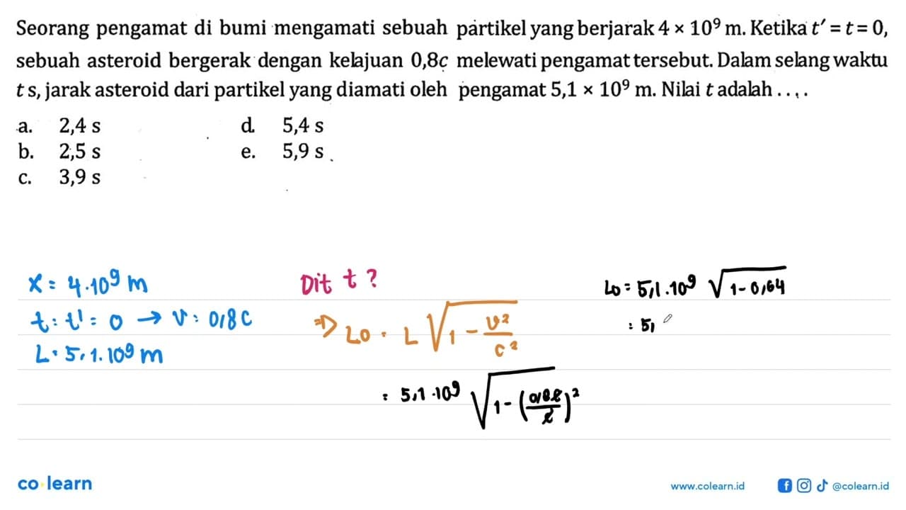 Seorang pengamat di bumi mengamati sebuah partikel yang