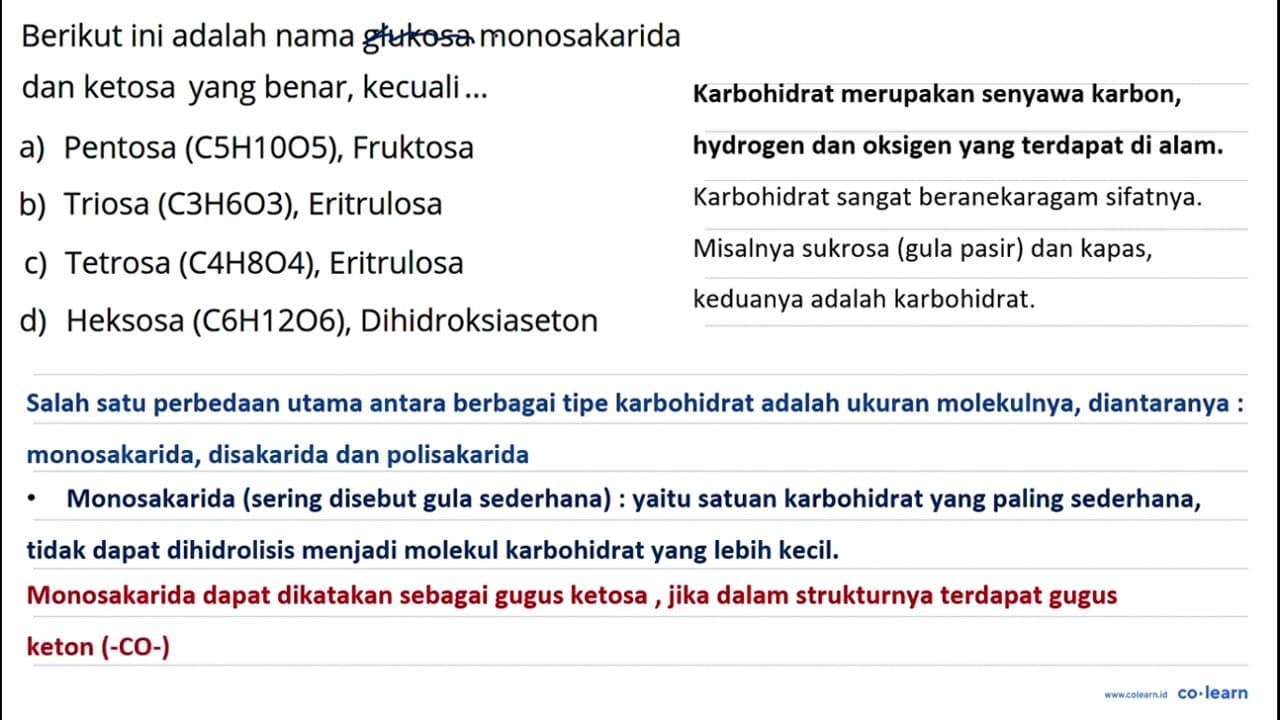 Berikut ini adalah nama glukosa monosakarida dan ketosa