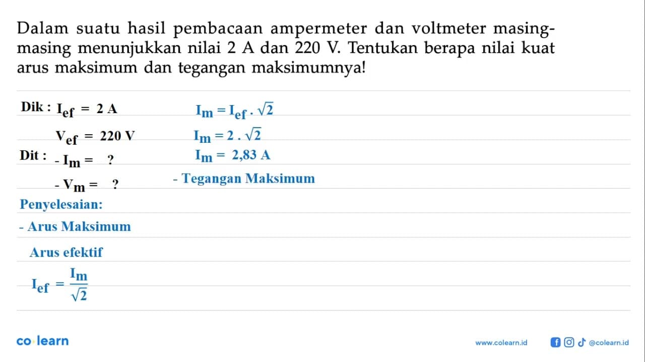 Dalam suatu hasil pembacaan ampermeter dan voltmeter