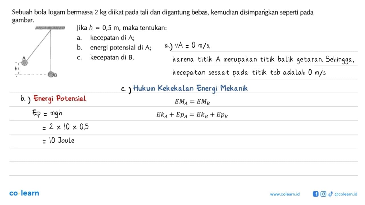 Sebuah bola logam bermassa 2 kg diikat pada tali dan