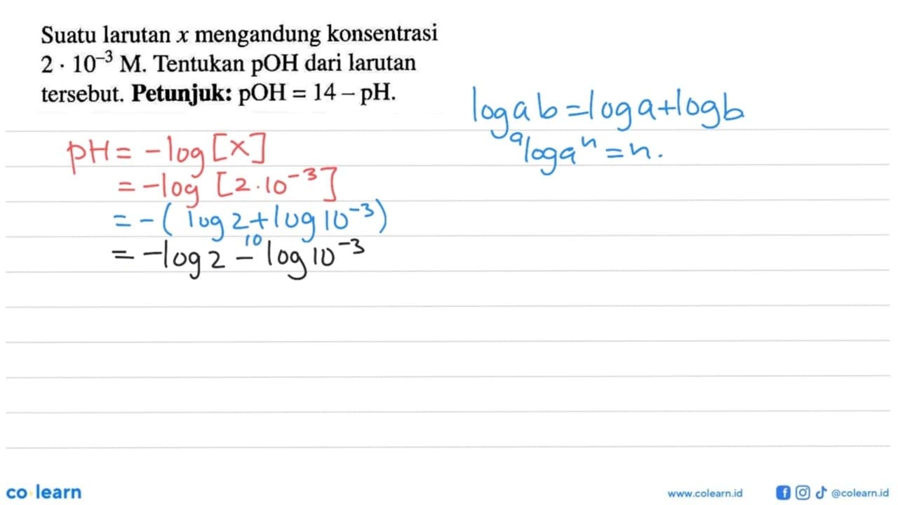 Suatu larutan x mengandung konsentrasi 2.10^(-3) M.