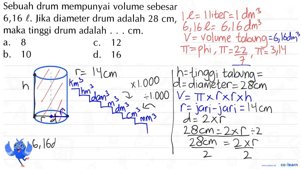 Sebuah drum mempunyai volume sebesar 6,16 l . Jika diameter