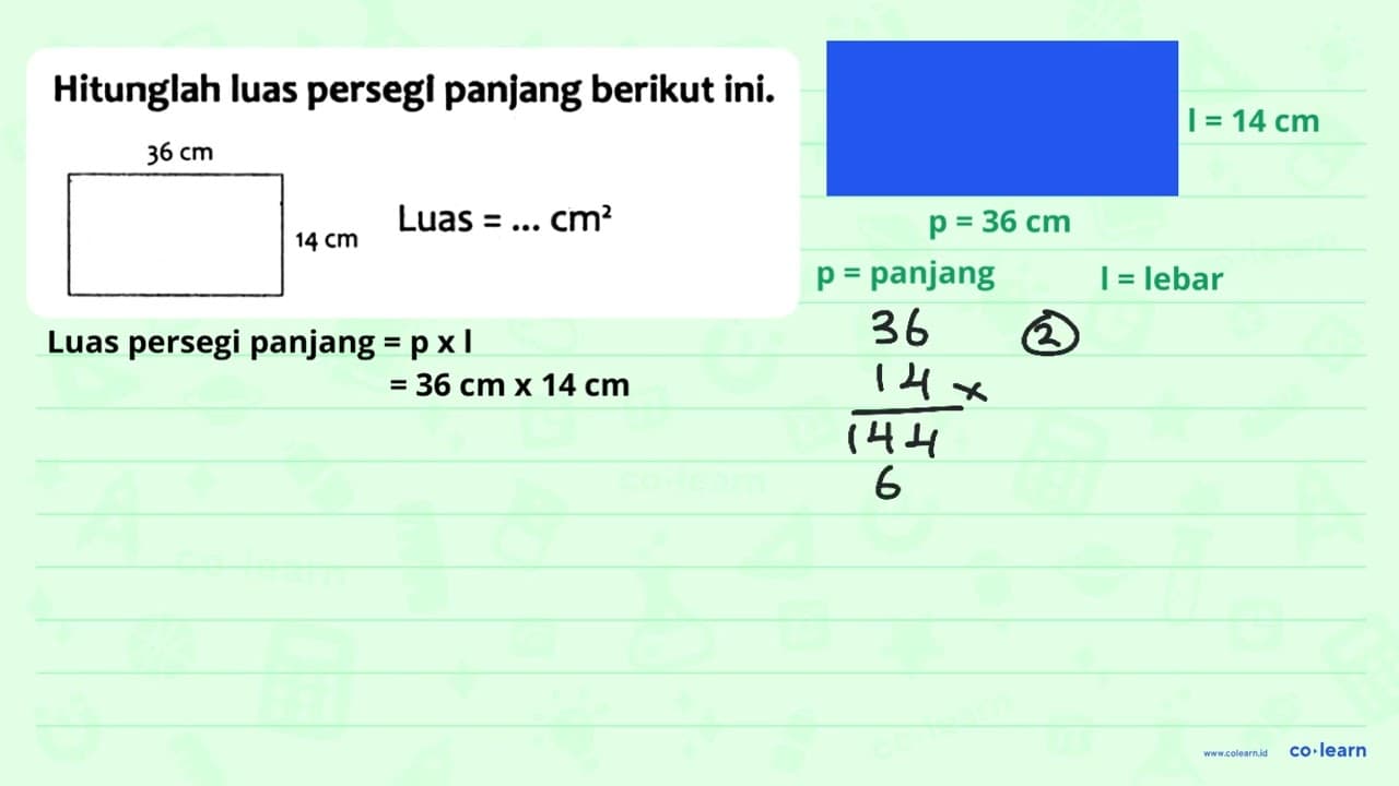 Hitunglah luas persegl panjang berikut ini. 36 cm 14 cm