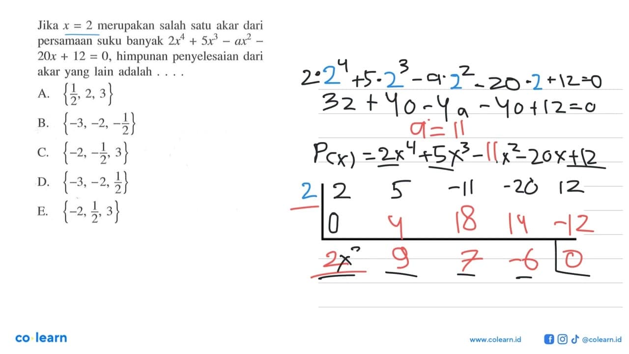 Jika x=2 merupakan salah satu akar dari persamaan suku