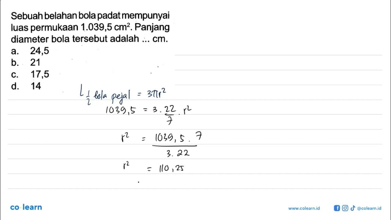 Sebuah belahan bola padat mempunyai luas permukaan 1.039,5