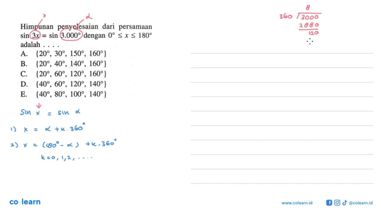 Himpunan penyelesaian dari persamaan sin (3x) = sin 3.000