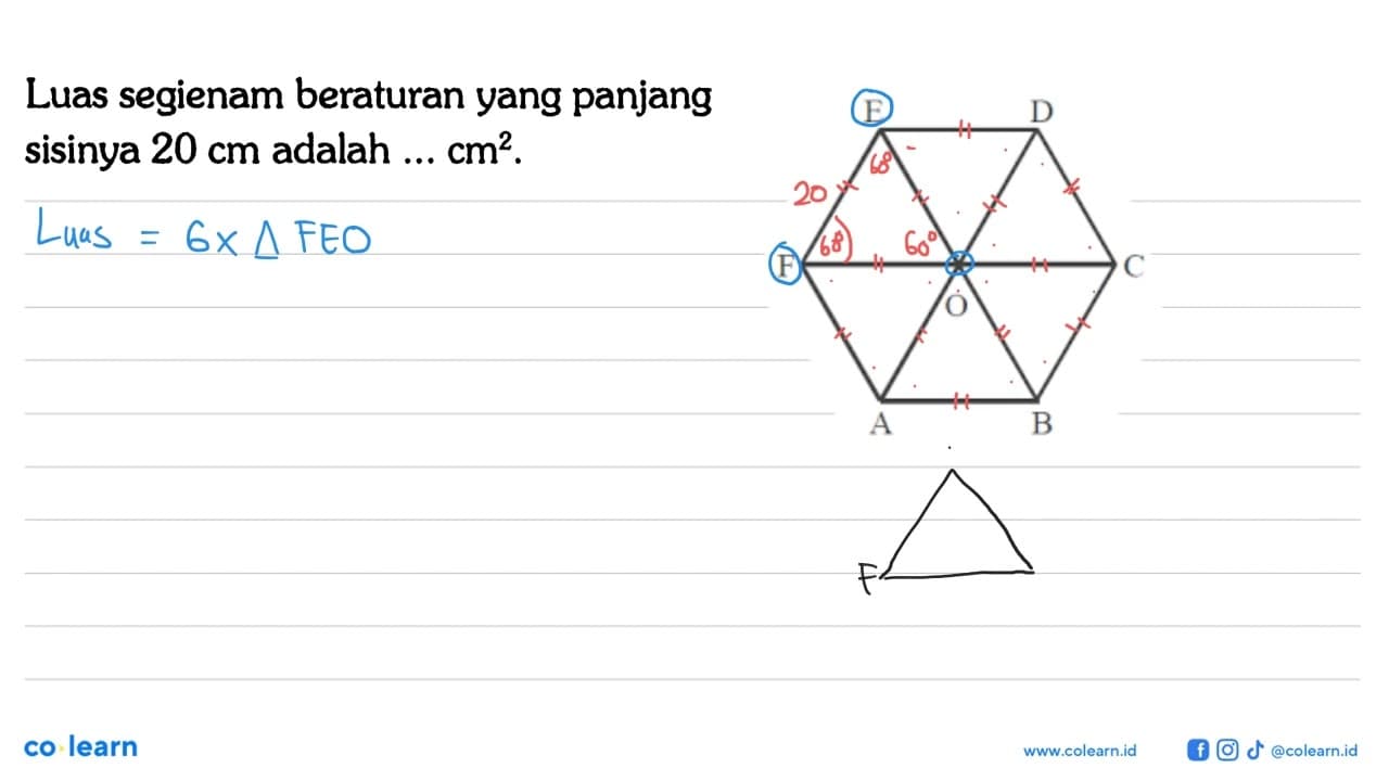 Luas segienam beraturan yang panjang sisinya 20 cm adalah