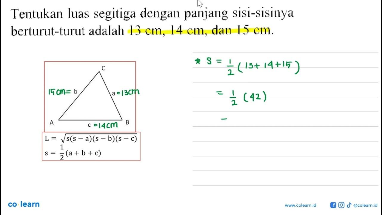 Tentukan luas segitiga dengan panjang sisi-sisinya