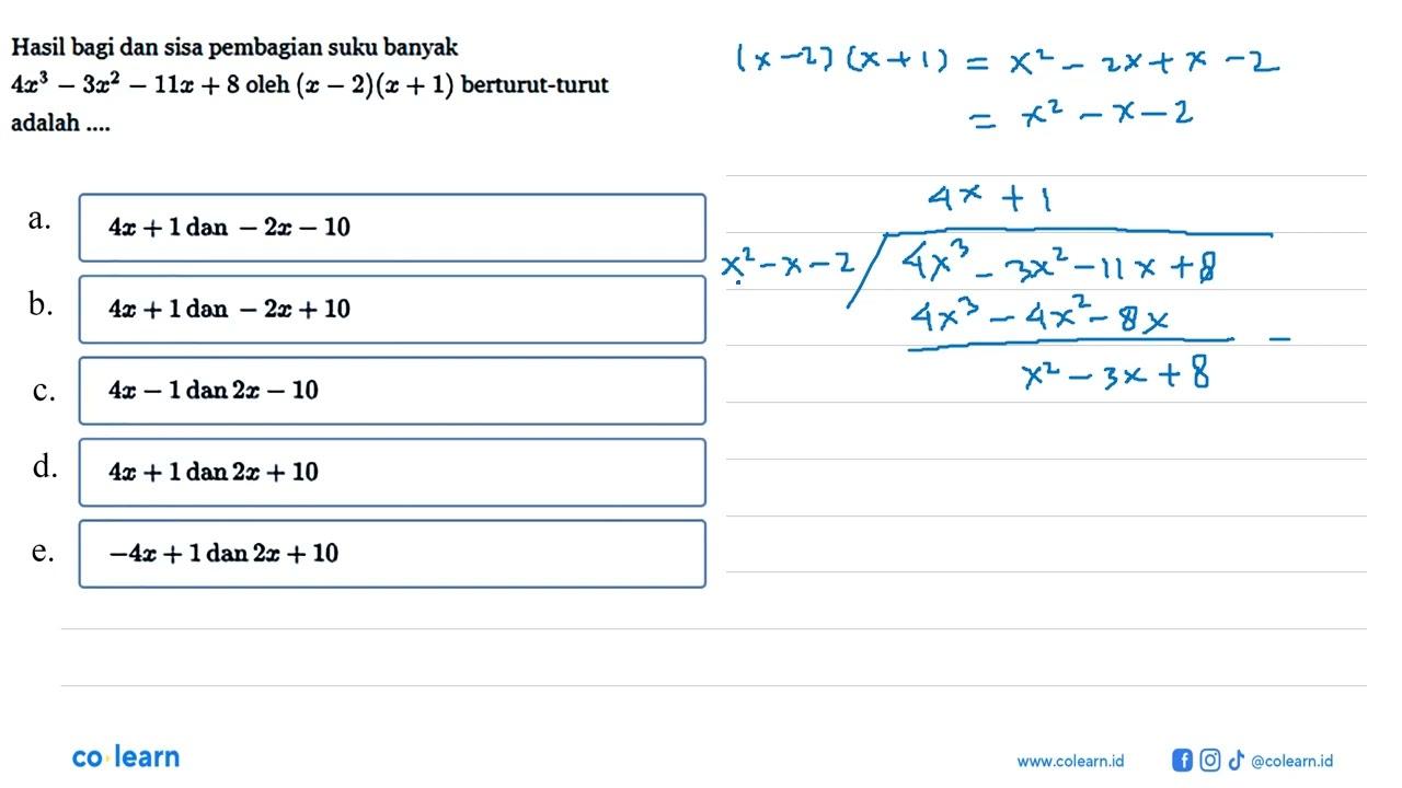 Hasil bagi dan sisa pembagian suku banyak 4x^3-3x^2-11x+8