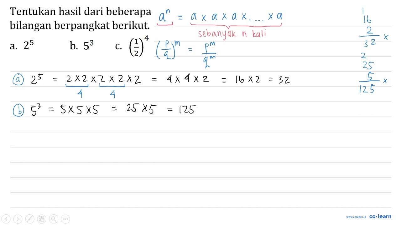 Tentukan hasil dari beberapa bilangan berpangkat berikut.