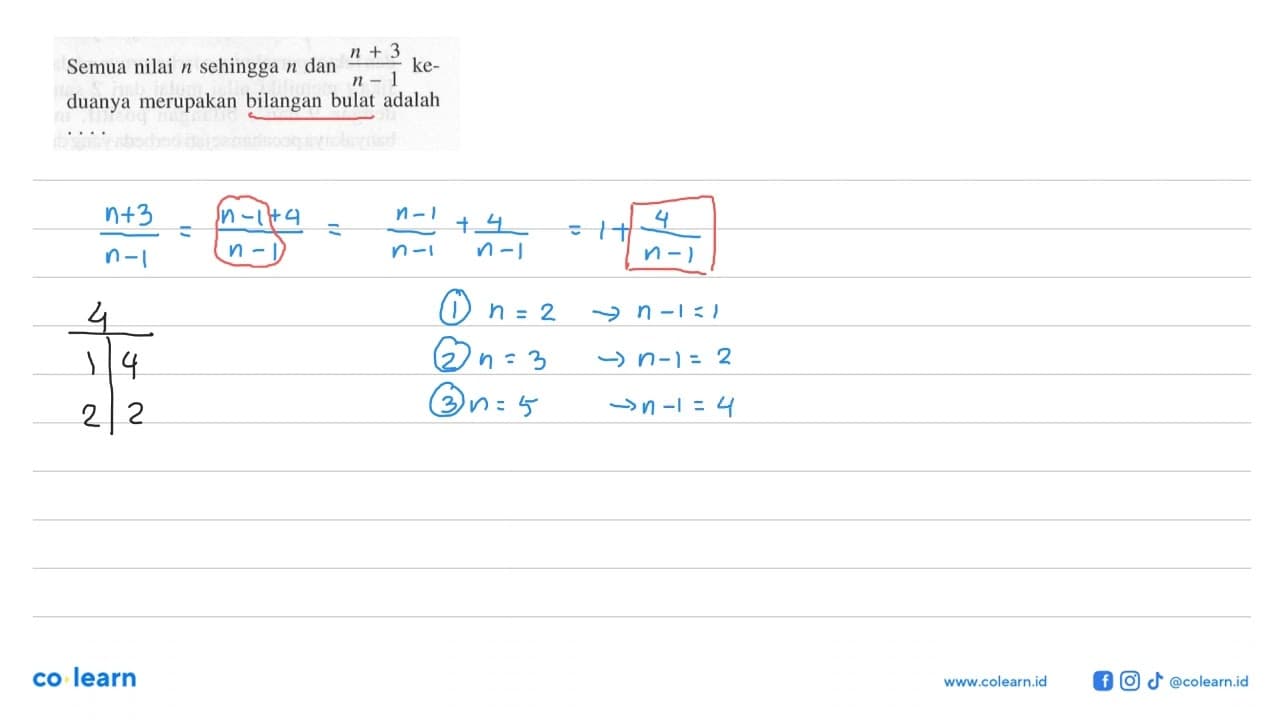 Semua nilai n sehingga n dan (n + 3) / (n - 1) keduanya