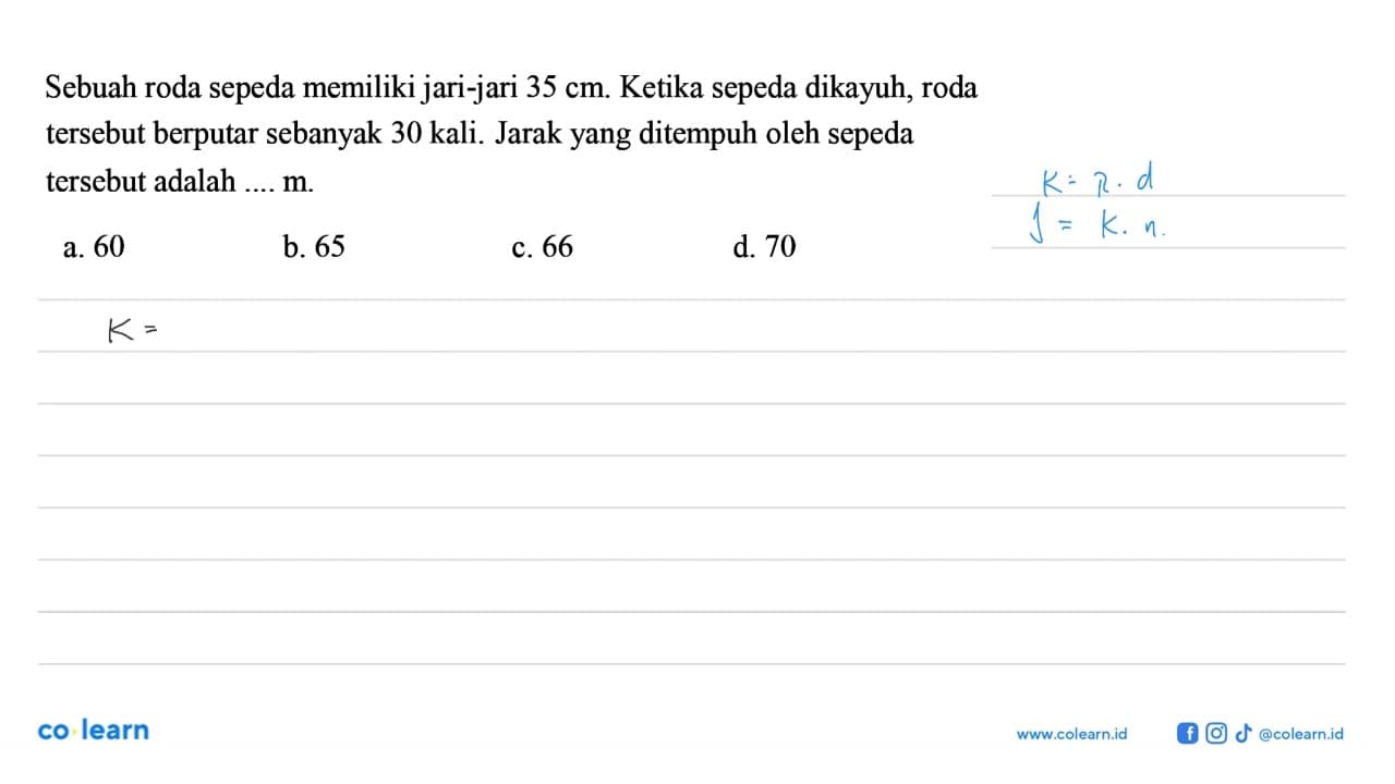 Sebuah roda sepeda memiliki jari-jari 35 cm. Ketika sepeda