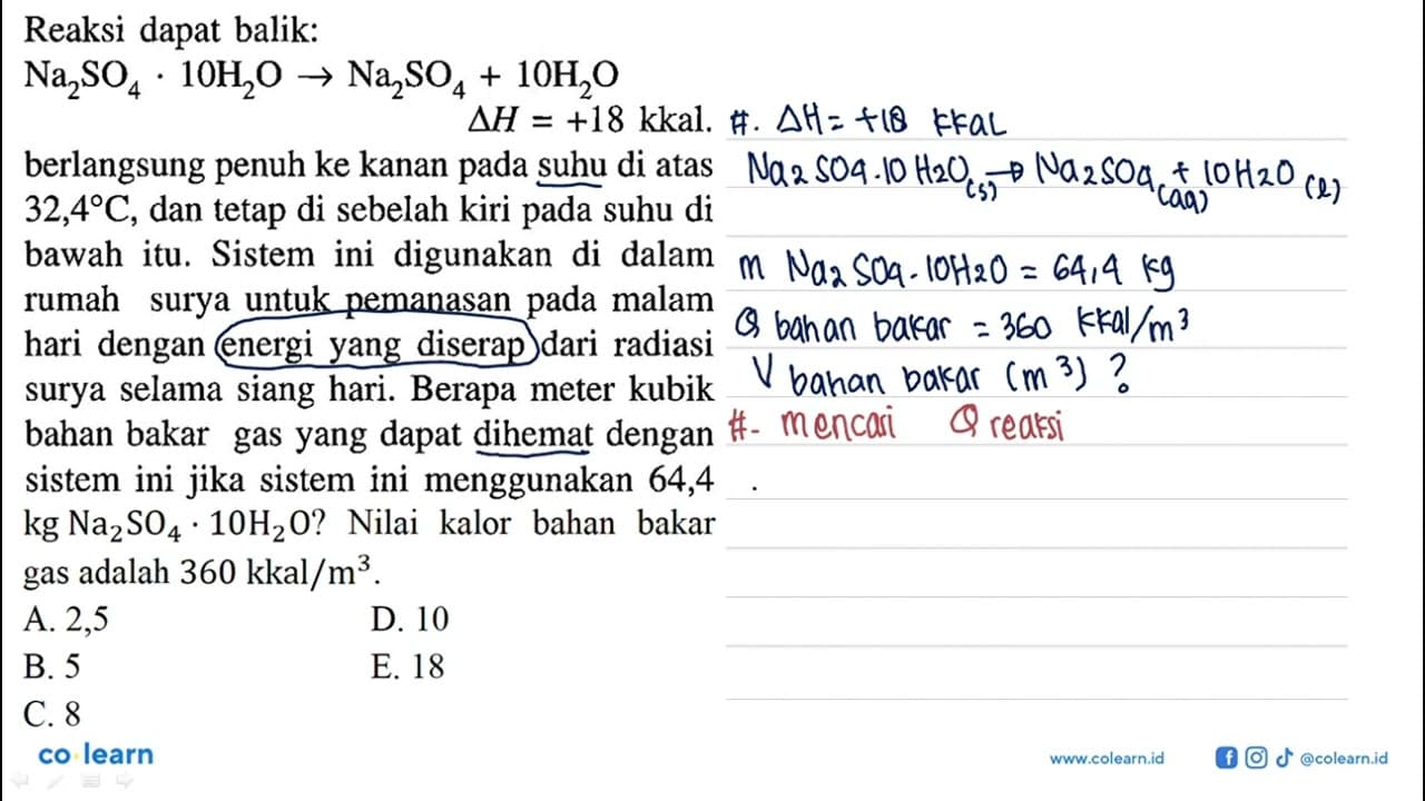 Reaksi dapat balik: Na2SO4 . 10H2O -> Na2SO4 + 10H2O delta