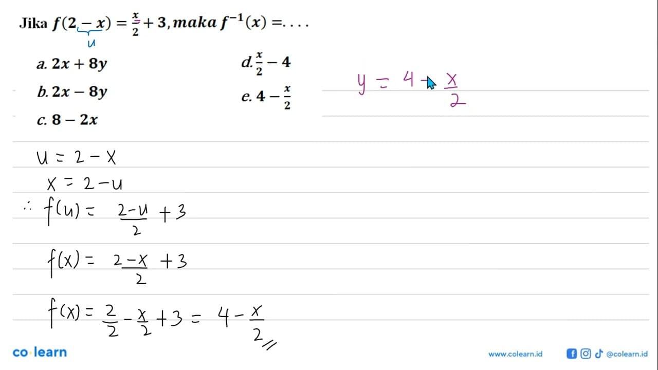 Jika f(2-x)=x/2+3, maka f^(-1)(x)=...