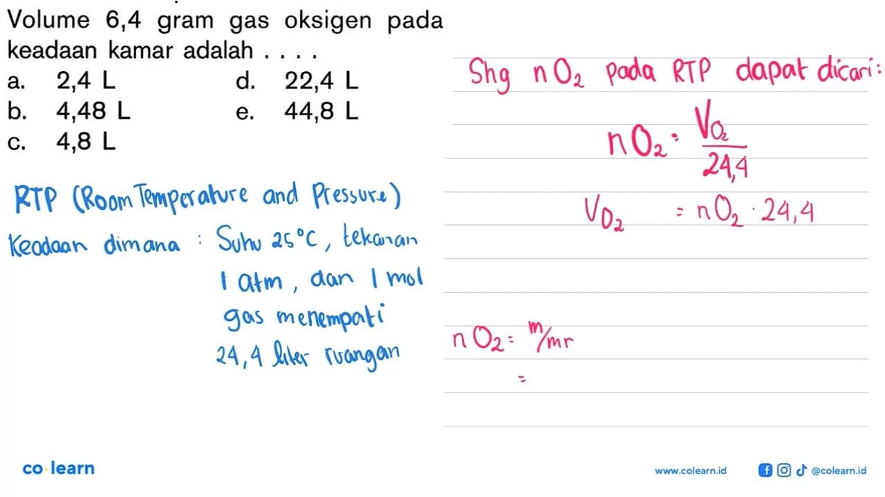 Volume 6,4 gram gas oksigen pada keadaan kamar adalah ....