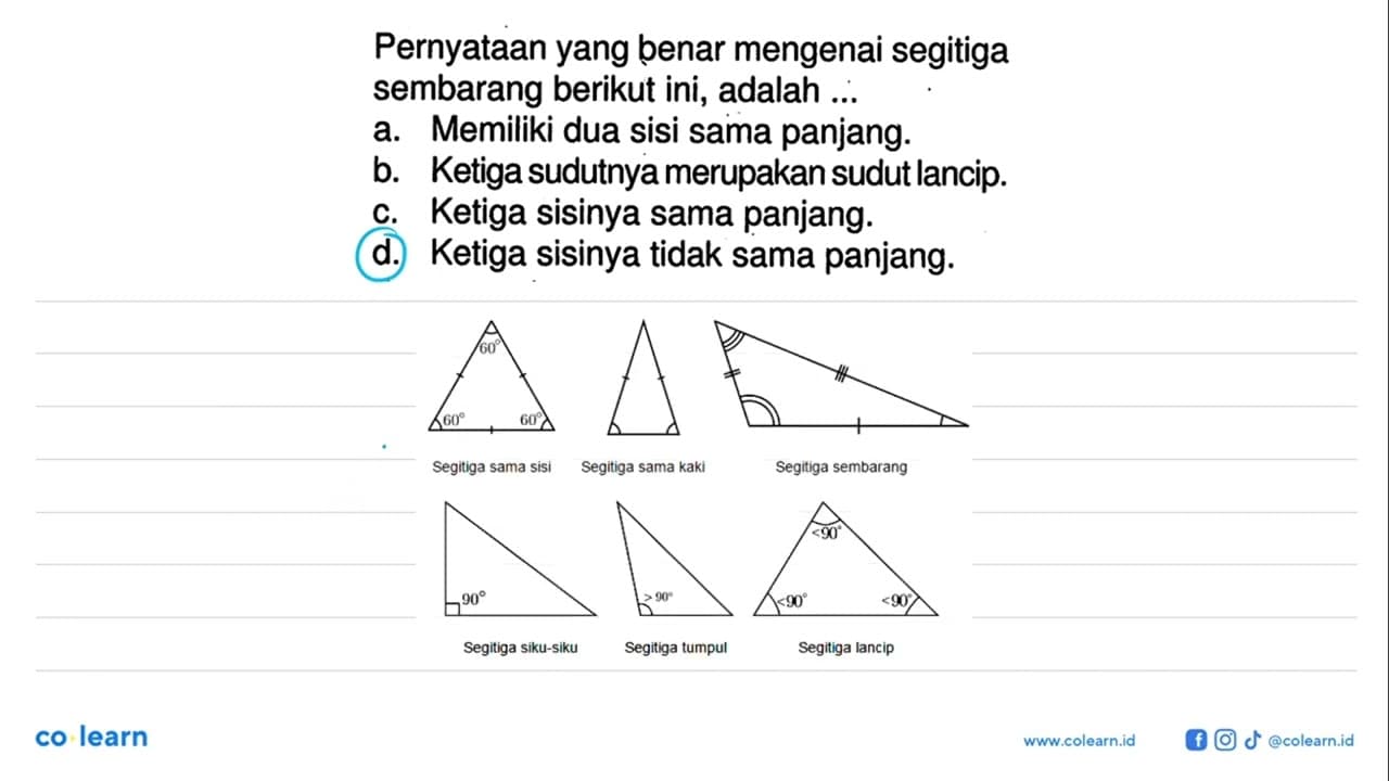 Pernyataan yang benar mengenai segitiga sembarang berikut