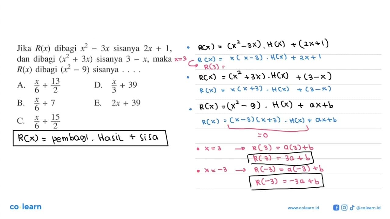 Jika R(x) dibagi x^2-3x sisanya 2x+1, dan dibagi (x^2+3x)