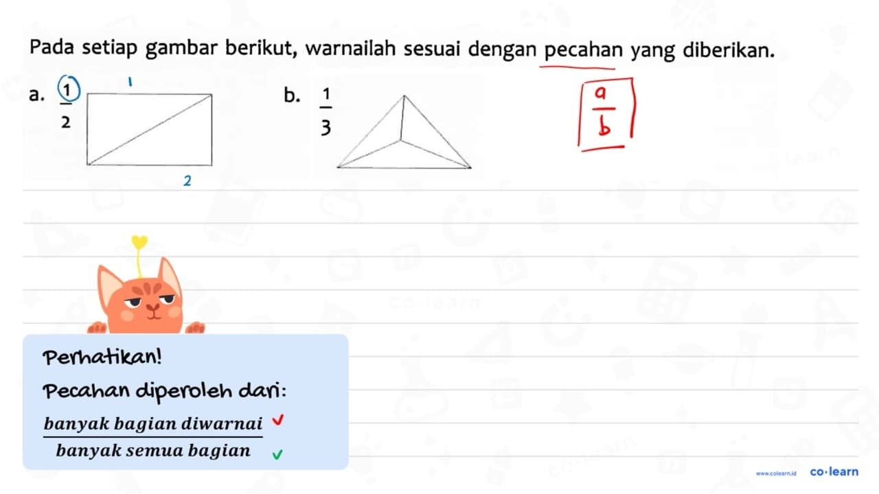 Pada setiap gambar berikut, warnailah sesuai dengan pecahan