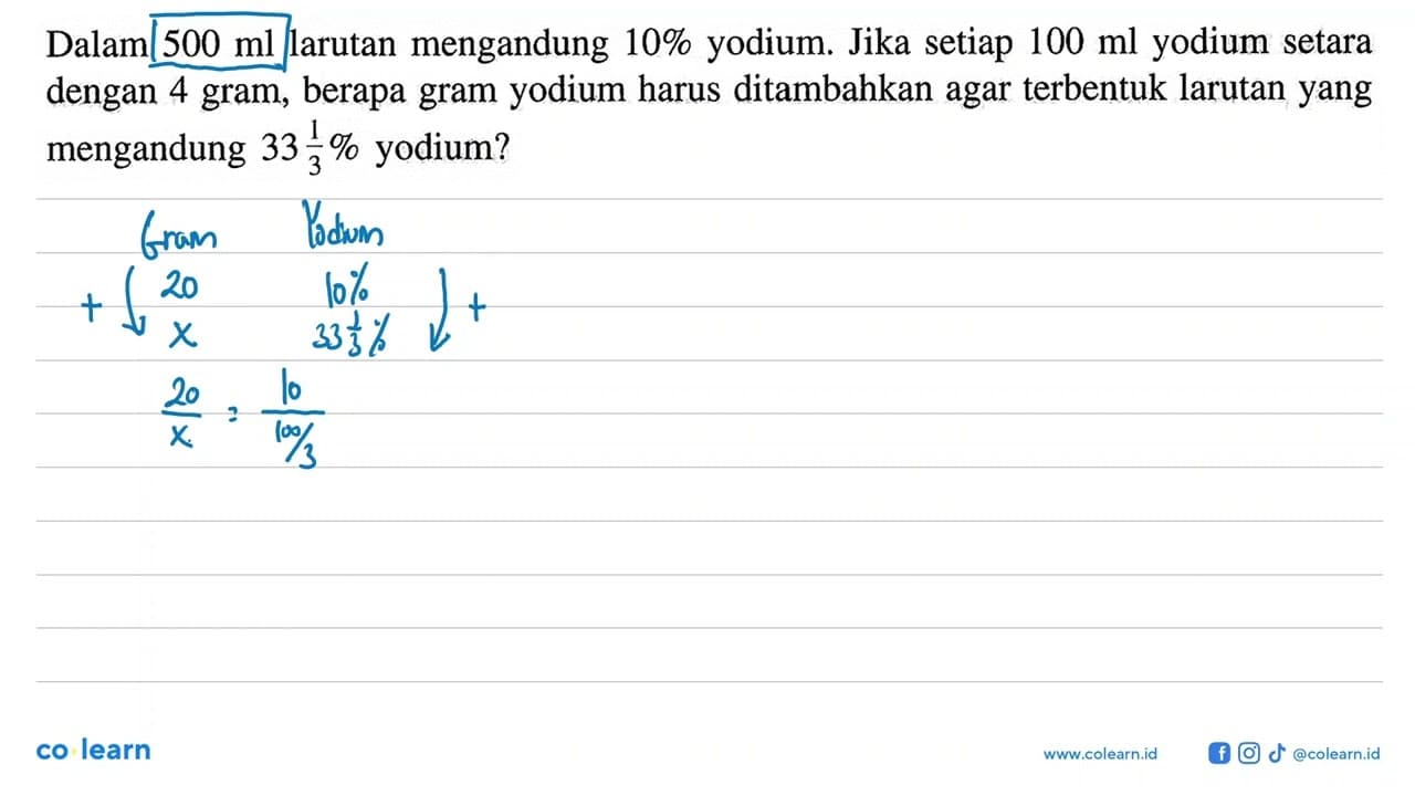 Dalam 500 ml larutan mengandung 10% yodium. Jika setiap 100