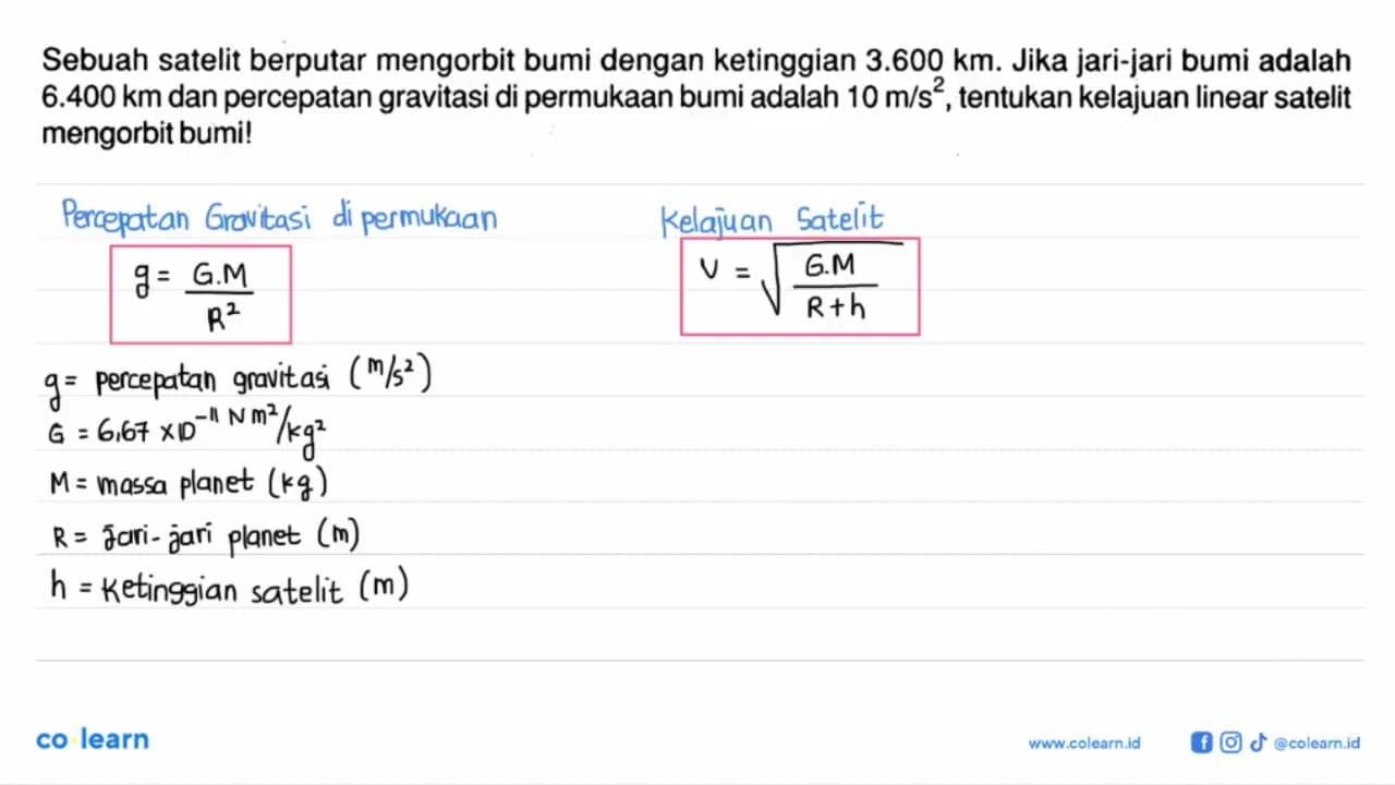 Sebuah satelit berputar mengorbit bumi dengan ketinggian