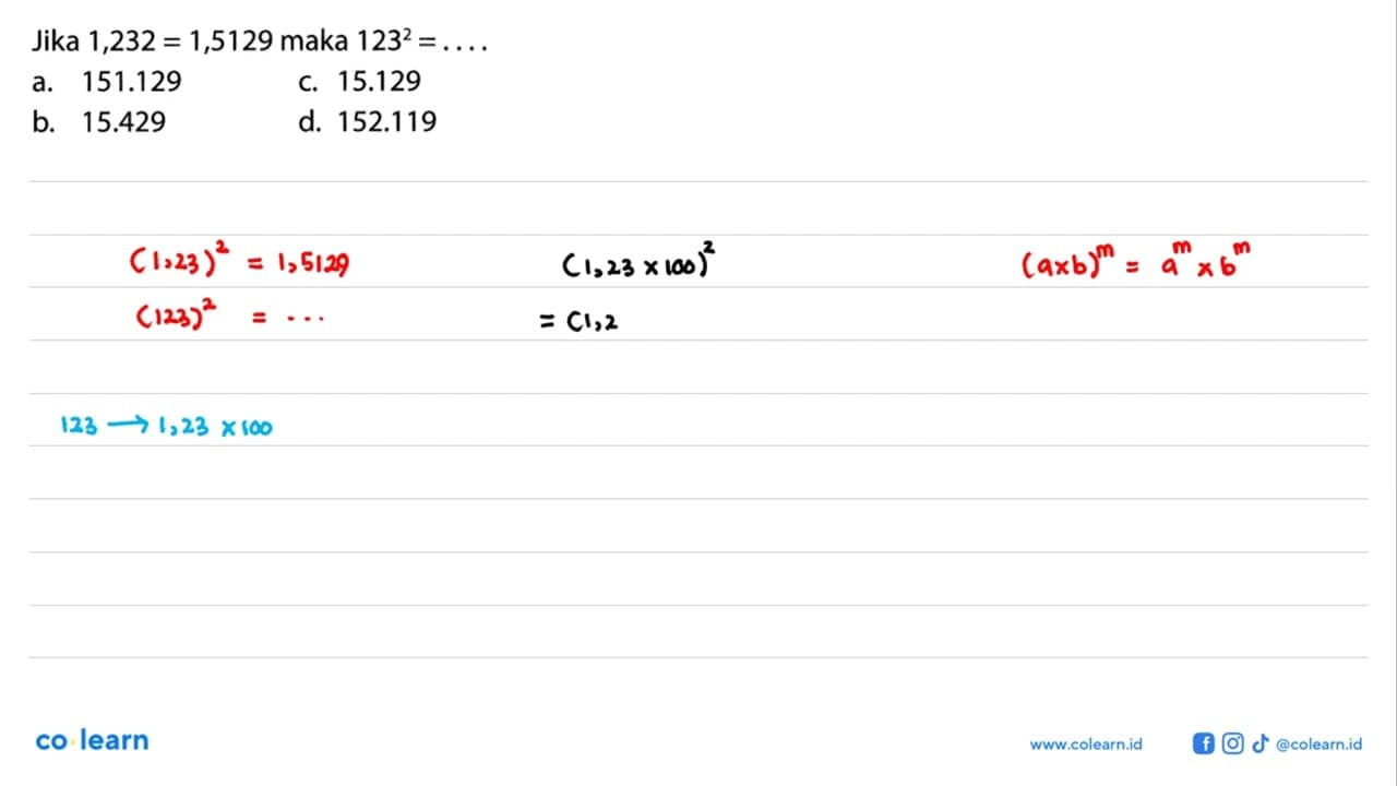 Jika 1,232=1,5129 maka 123^2=...