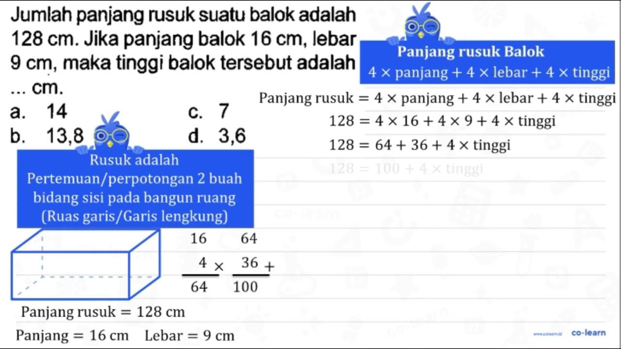 Jumlah panjang rusuk suatu balok adalah 128 cm . Jika