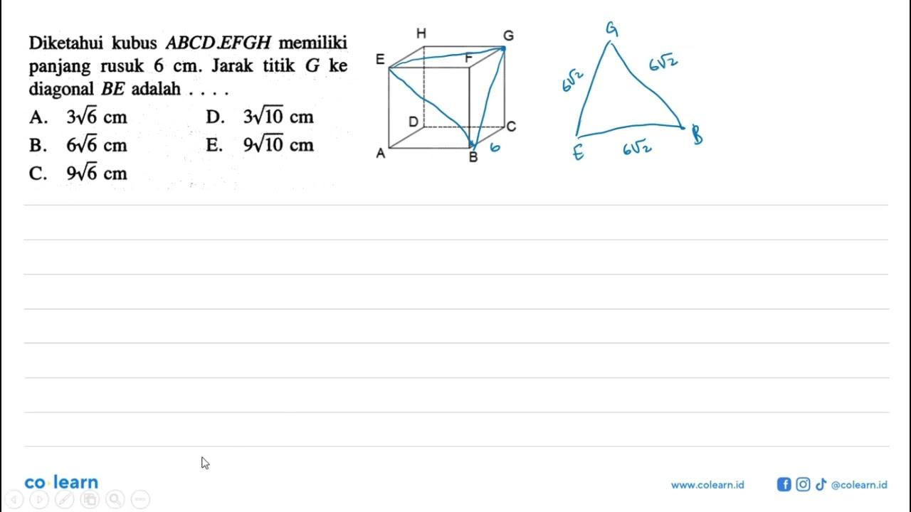 Diketahui kubus ABCD.EFGH memiliki panjang rusuk 6 cm.