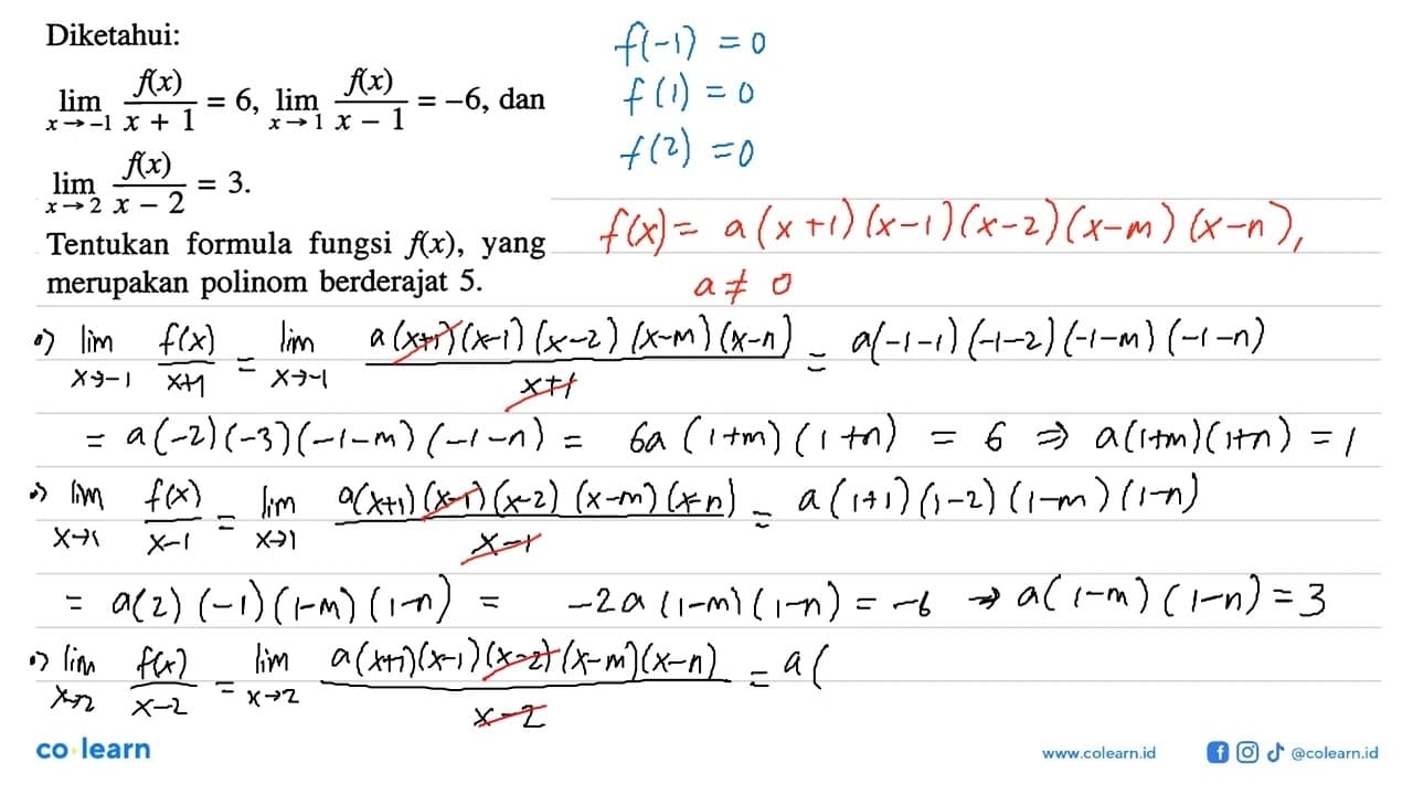 Diketahui:lim x->-1 f(x)/(x+1)=6, lim x->1 f(x)/(x-1)=-6,