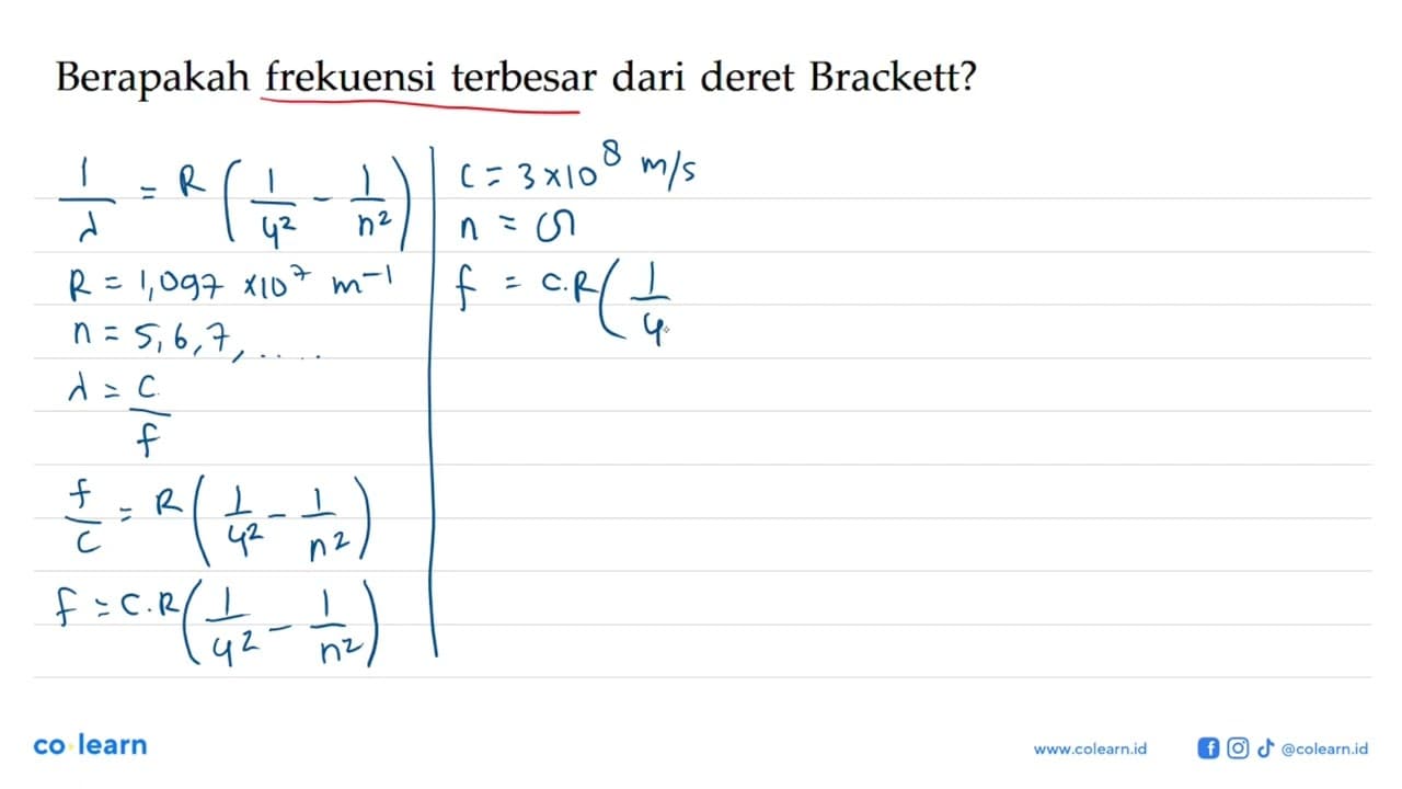 Berapakah frekuensi terbesar dari deret Brackett?