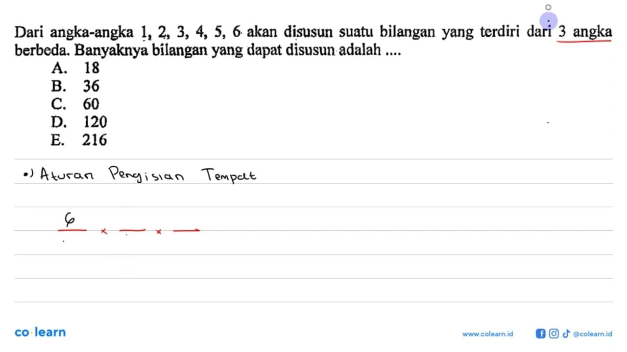 Dari angka-angka 1,2,3,4,5,6 akan disusun suatu bilangan