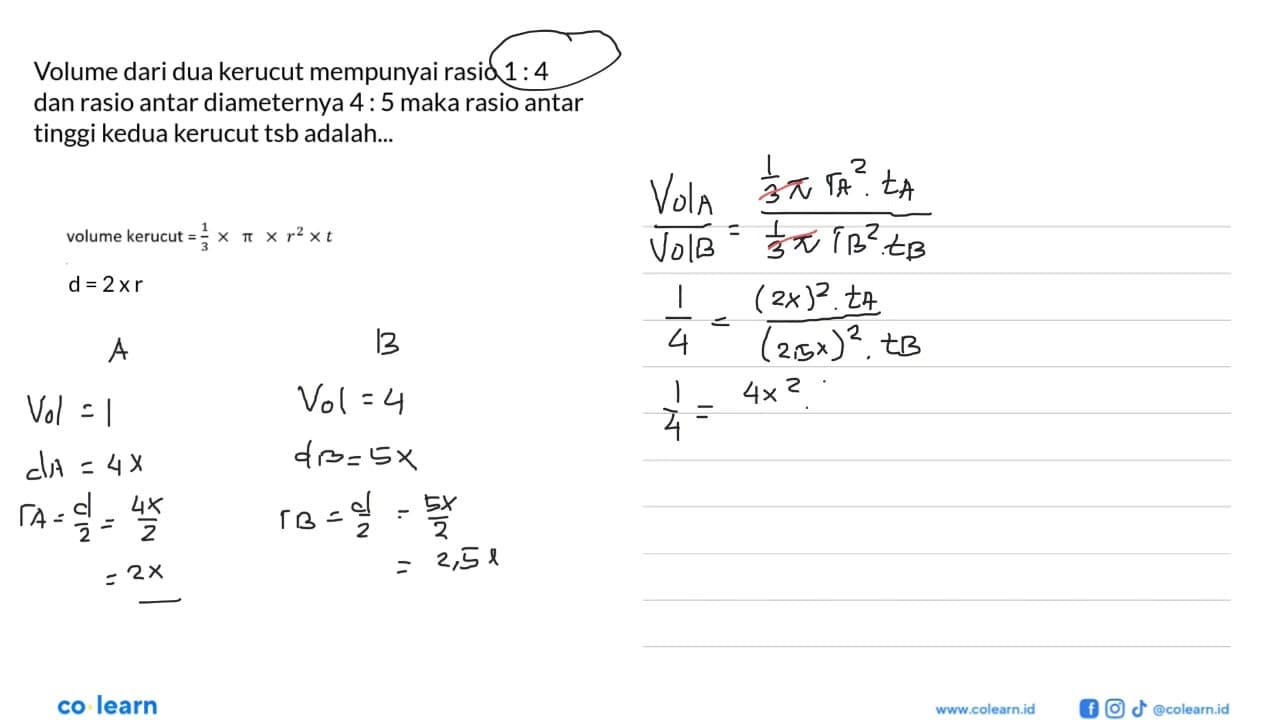 Volume dari dua kerucut mempunyai rasio 1: 4 dan rasio