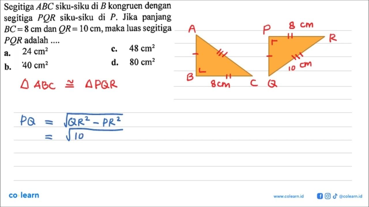 Segitiga A B C siku-siku di B kongruen dengan segitiga P Q