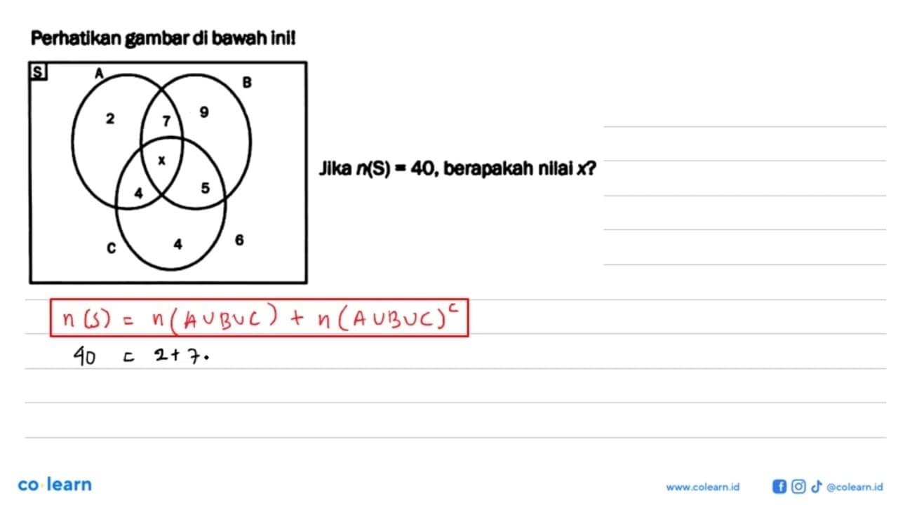 Pertatikan gambar di bawah ini! A B C 2 7 9 4 5 4 x 6 Jika