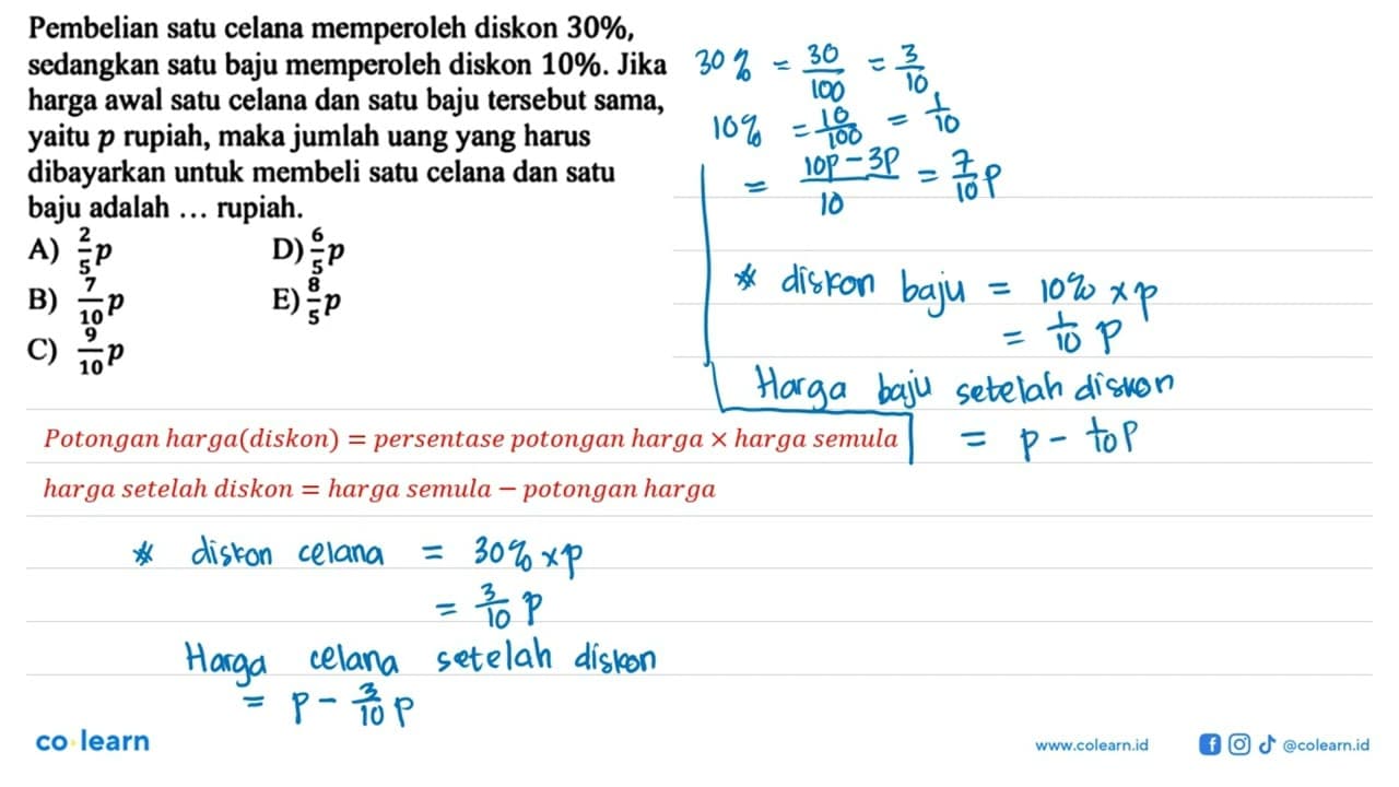 Pembelian satu celana memperoleh diskon 30% , sedangkan