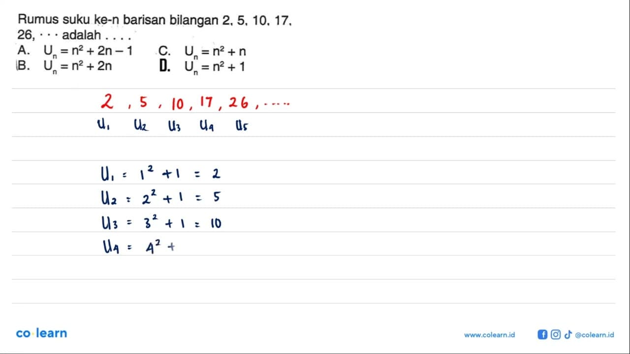 Rumus suku ke-n barisan bilangan 2, 5, 10, 17,26, ...