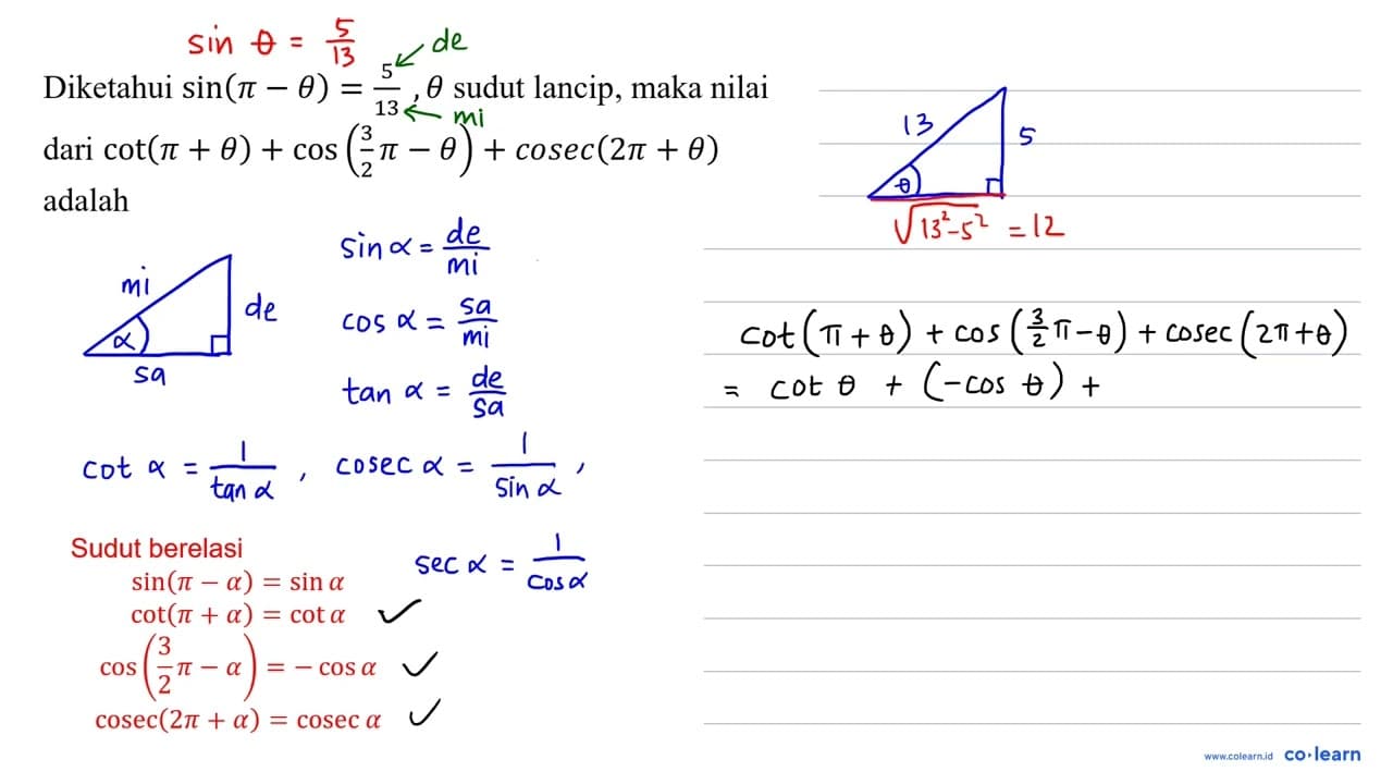 Diketahui sin (pi-theta)=(5)/(13), theta sudut lancip, maka