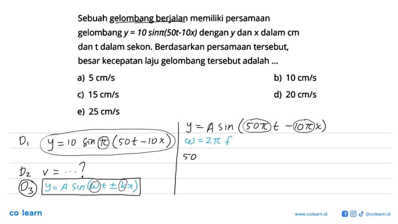 Sebuah gelombang berjalan memiliki persamaan gelombang y=10