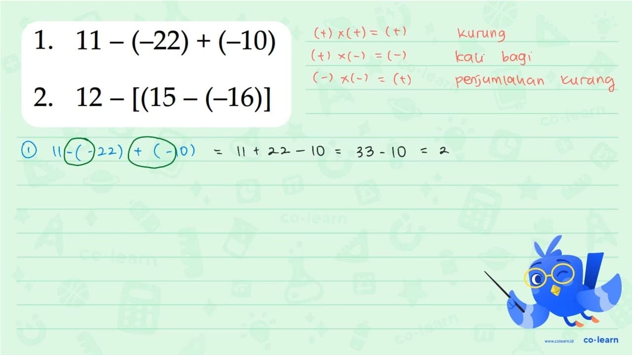 1. 11 - (-22) + (-10) 2. 12 - [(15 - (-16)]