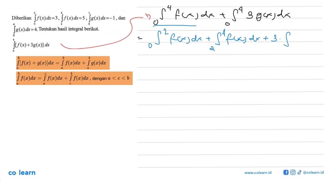 Diberikan integral 0 2 f(x)dx=3, integral 2 4 f(x)dx=5,