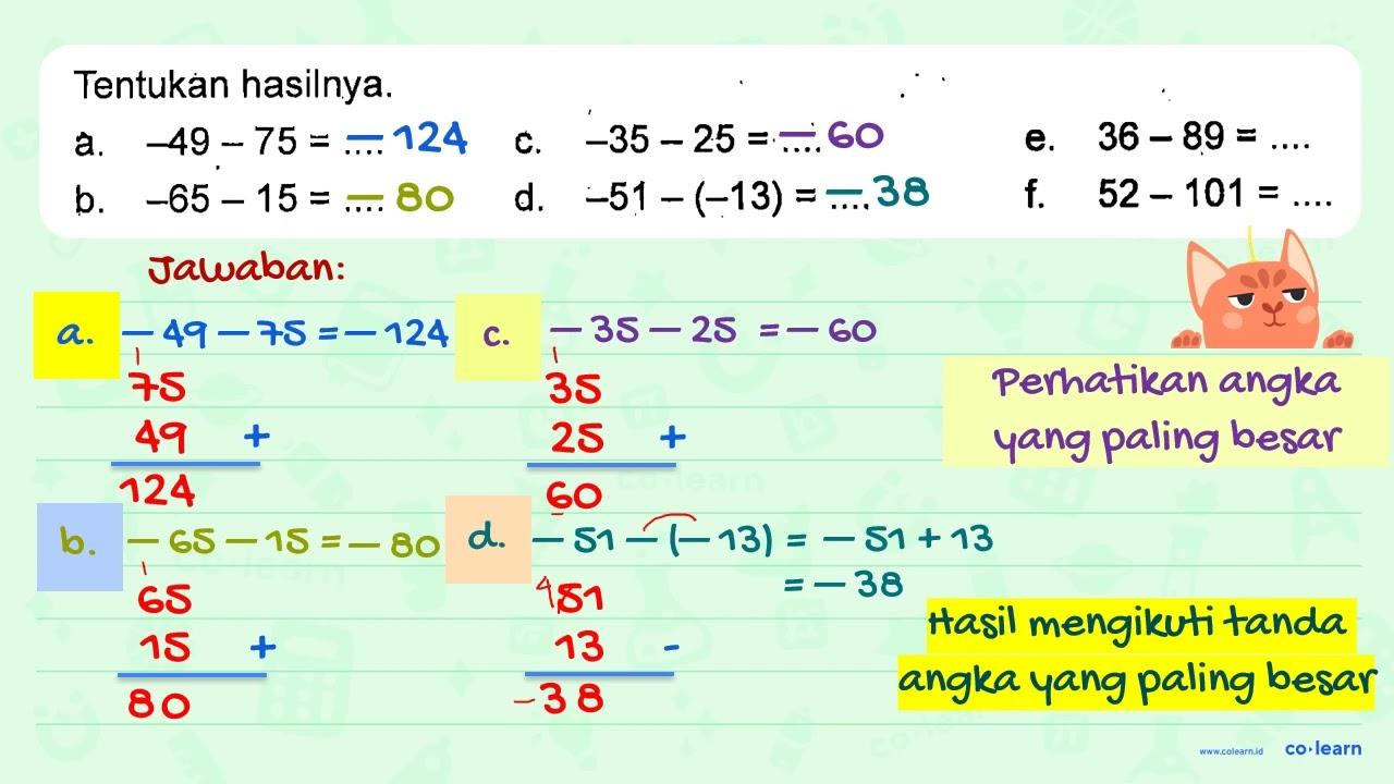 Tentukan hasilnya. a. -49 - 75 = .... c. -35 - 25 = .... e.